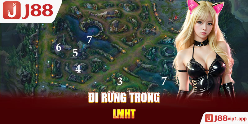 Đi rừng trong LMHT