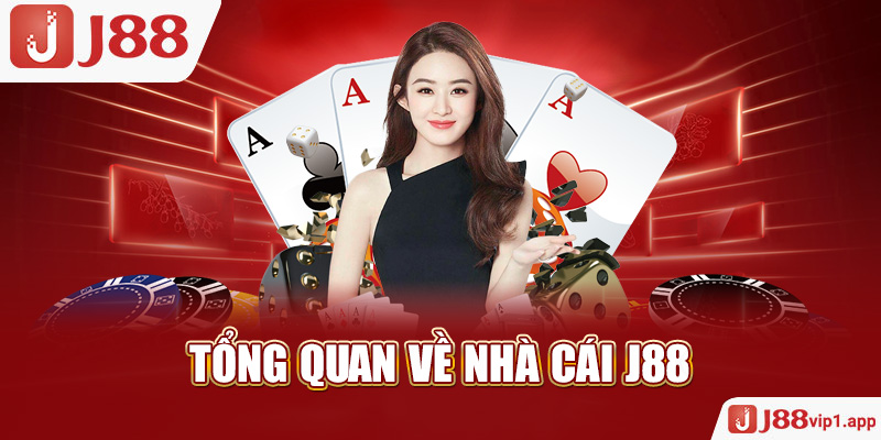 Tổng quan về nhà cái J88