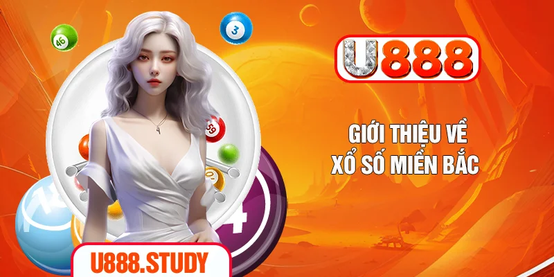 Giới thiệu về xổ số miền Bắc